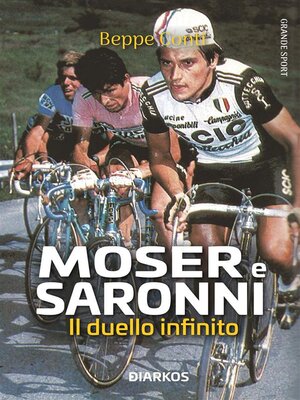 cover image of Moser E Saronni. Il duello infinito